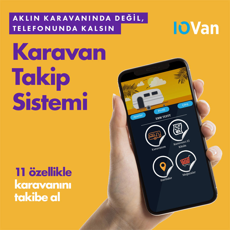 IOVan Mobil Akıllı Karavan Takip ve Güvenlik Sistemi